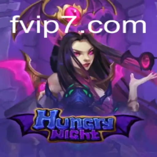 Descubra o Fenômeno de Jogo HungryNight no FVIP.com